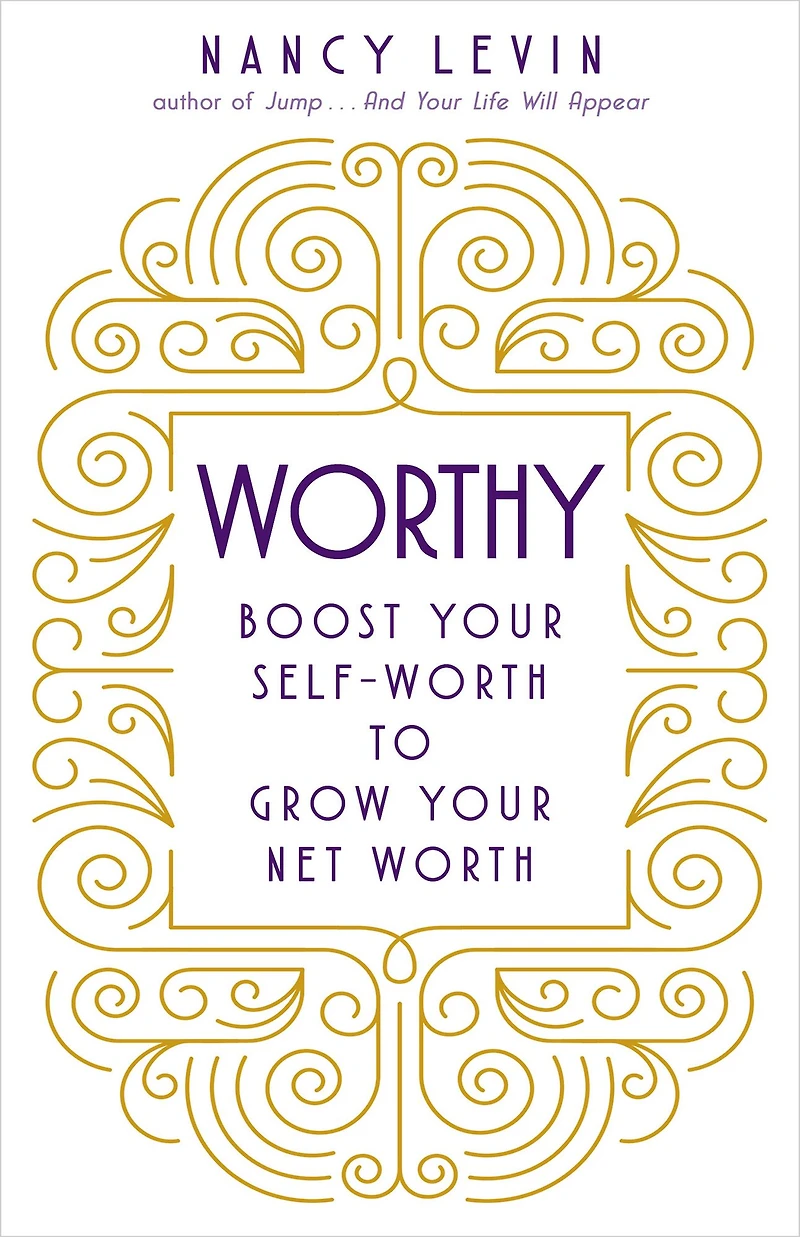 Worthy: Boost Your Self-Worth to Grow Net Worth