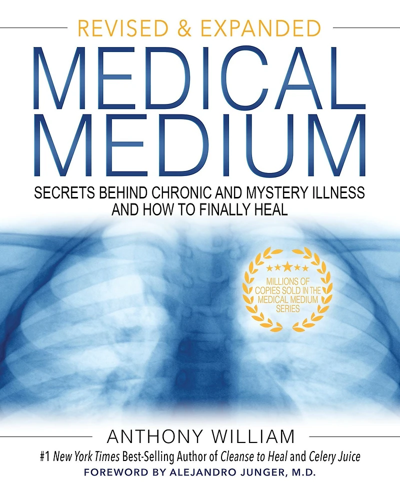 Medical Medium: Secrets Behind Chronic and Mystery Illness How to Finally Heal (Revised Expanded Edition)