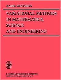 Variational Methods Mathematics, Science and Engineering