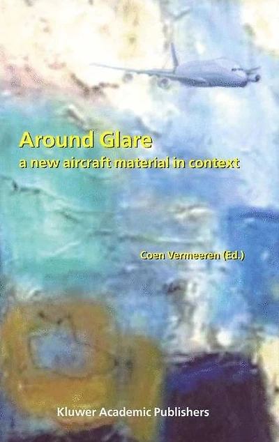 Around Glare: A New Aircraft Material Context