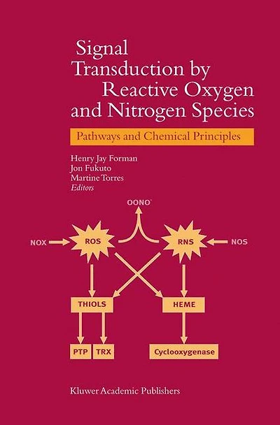 Signal Transduction by Reactive Oxygen and Nitrogen Species: Pathways Chemical Principles