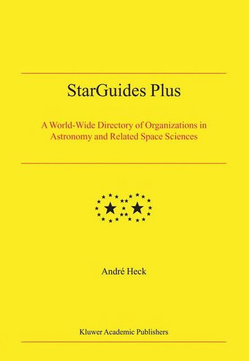 StarGuides Plus: A World-Wide Directory of Organizations Astronomy and Related Space Sciences