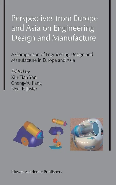 Perspectives from Europe and Asia on Engineering Design Manufacture: A Comparison of Manufacture
