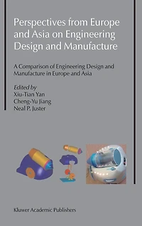 Perspectives from Europe and Asia on Engineering Design Manufacture: A Comparison of Manufacture