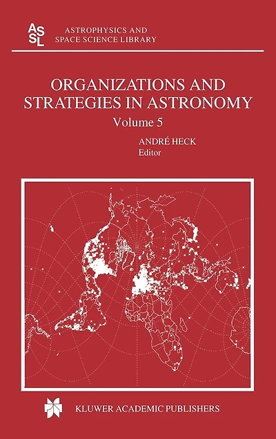 Organizations and Strategies Astronomy: Volume 5