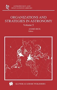 Organizations and Strategies Astronomy: Volume 5