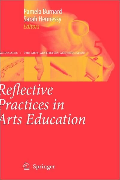 Reflective Practices Arts Education