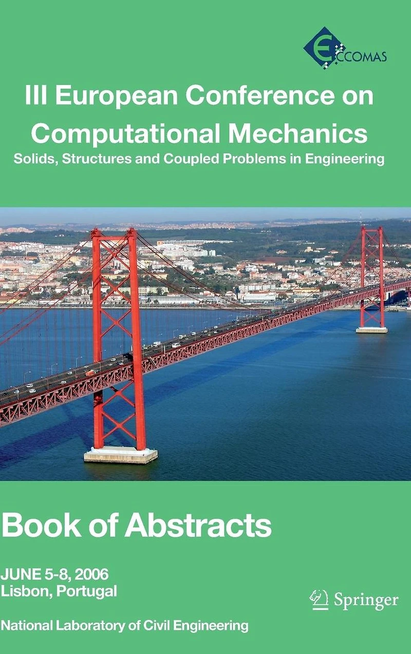 III European Conference on Computational Mechanics: Solids, Structures and Coupled Problems Engineering: Book of Abstracts