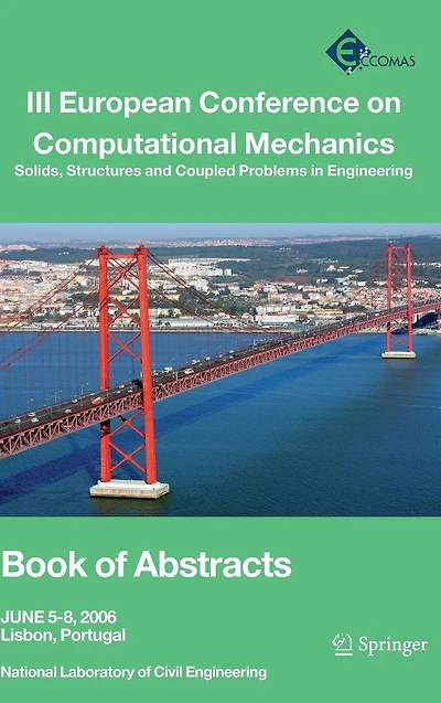 III European Conference on Computational Mechanics: Solids, Structures and Coupled Problems Engineering: Book of Abstracts