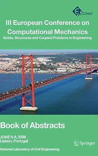 III European Conference on Computational Mechanics: Solids, Structures and Coupled Problems Engineering: Book of Abstracts