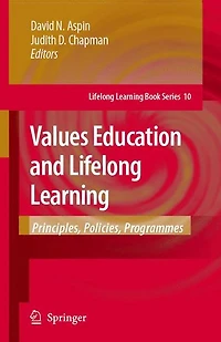 Values Education and Lifelong Learning: Principles, Policies, Programmes