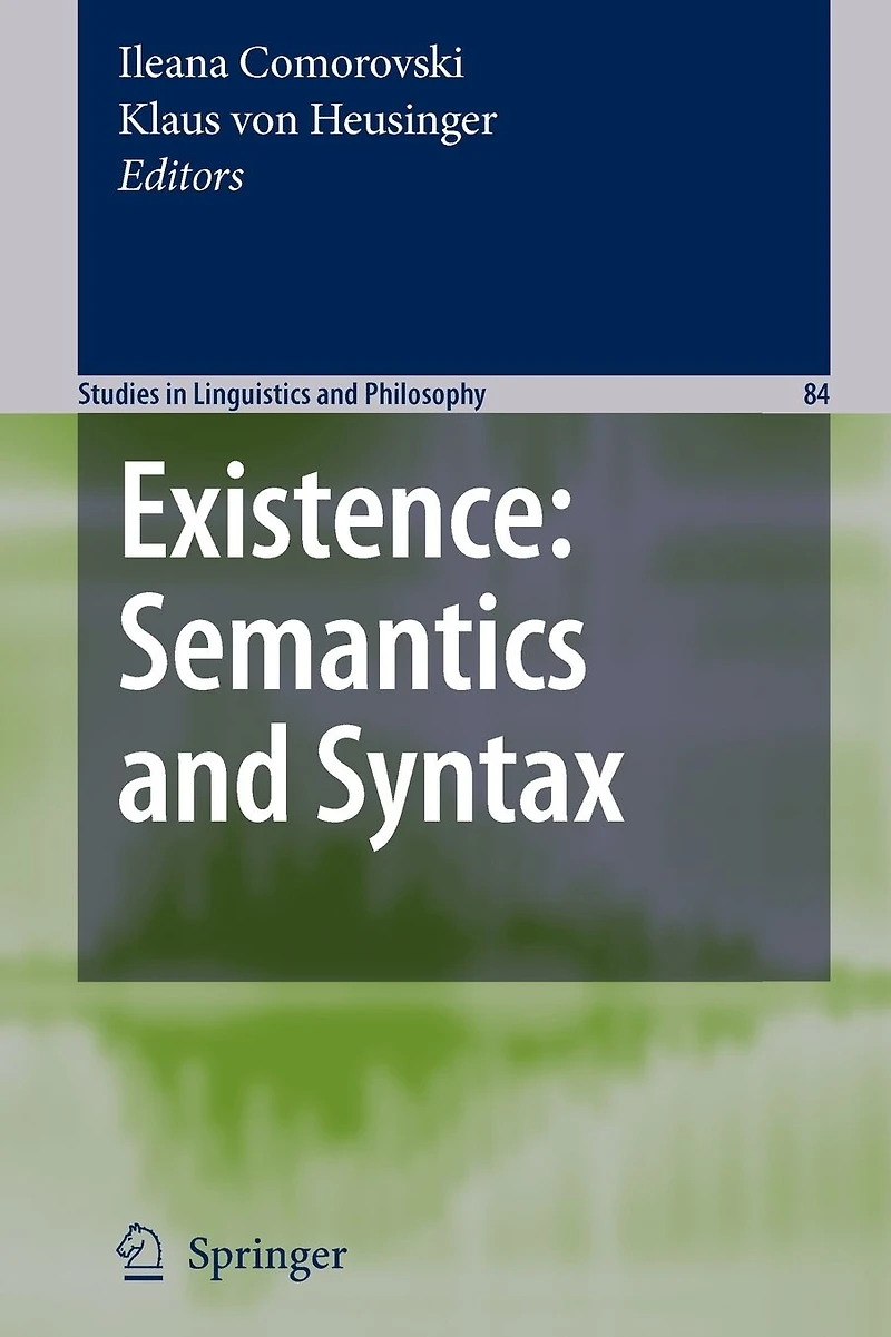 Existence: Semantics and Syntax