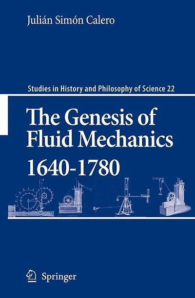 The Genesis of Fluid Mechanics 1640-1780