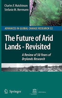 The Future of Arid Lands-Revisited: A Review of 50 Years of Drylands Research