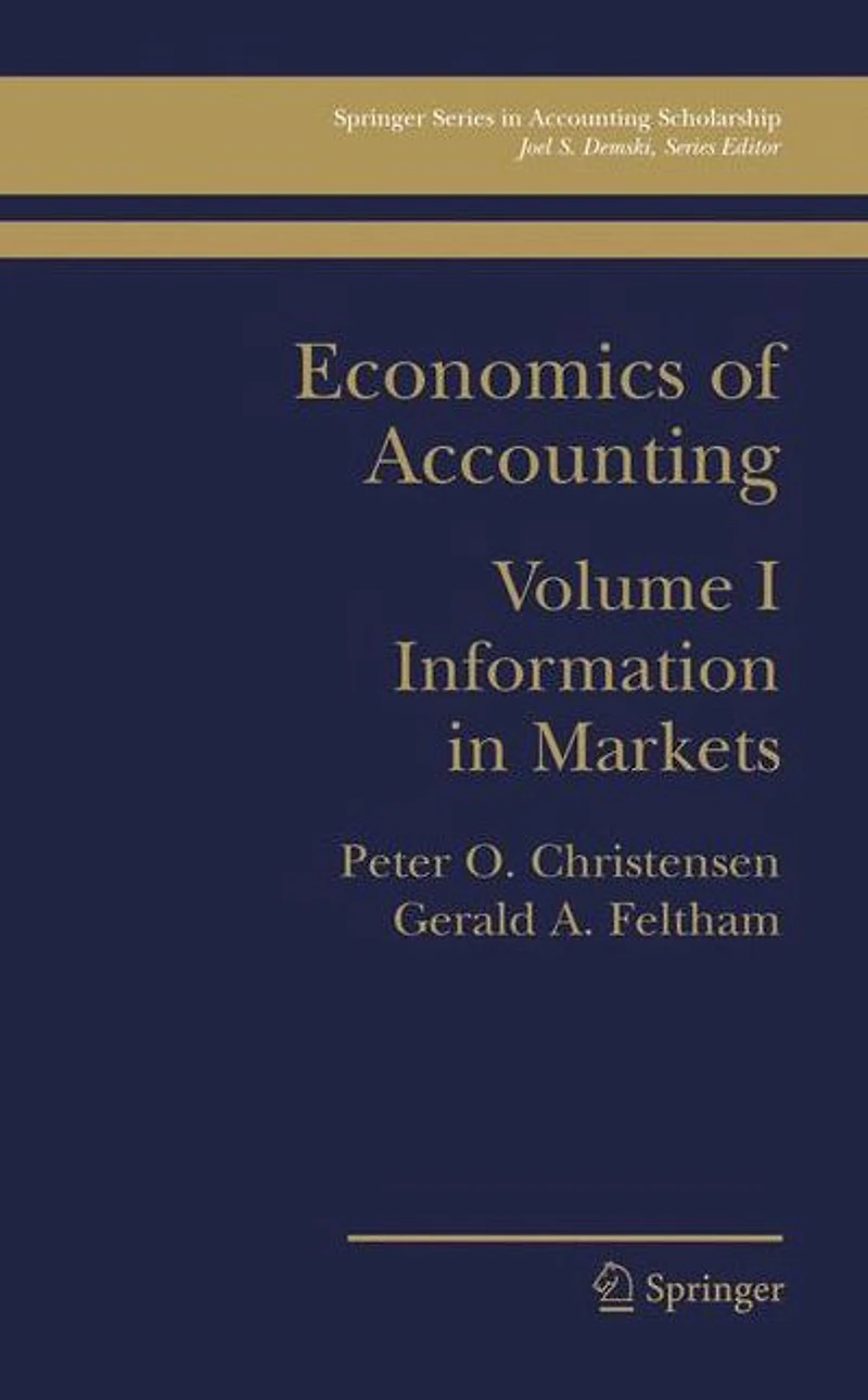 Economics of Accounting: Information Markets