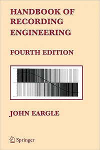 Handbook of Recording Engineering