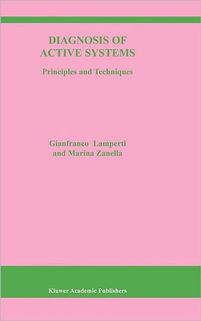 Diagnosis of Active Systems: Principles and Techniques