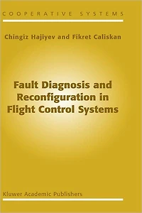 Fault Diagnosis and Reconfiguration Flight Control Systems