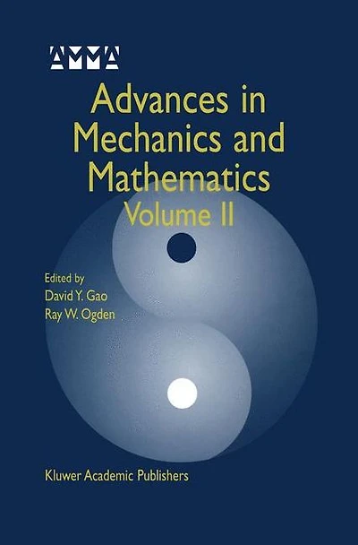 Advances Mechanics and Mathematics: Volume II