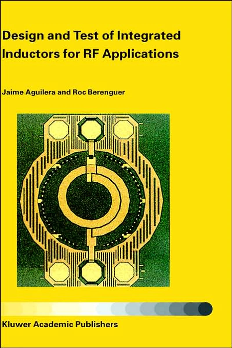 Design and Test of Integrated Inductors for RF Applications