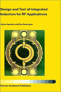 Design and Test of Integrated Inductors for RF Applications