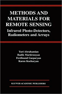 Methods and Materials for Remote Sensing: Infrared Photo-Detectors, Radiometers and Arrays