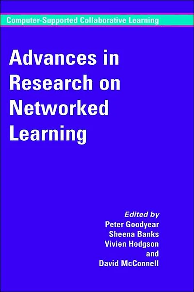 Advances Research on Networked Learning