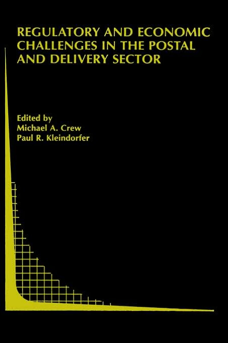 Regulatory and Economic Challenges the Postal Delivery Sector