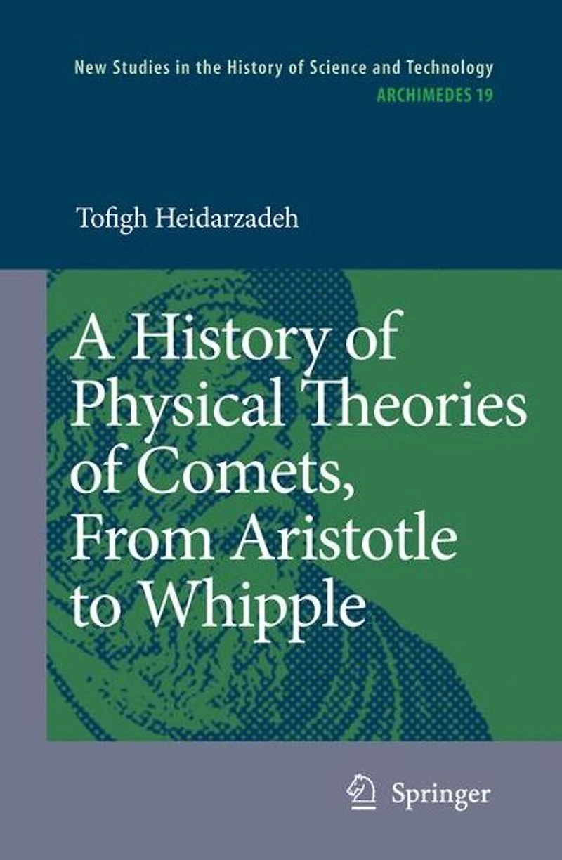 A History of Physical Theories Comets, From Aristotle to Whipple