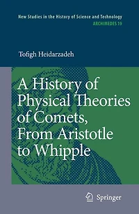 A History of Physical Theories Comets, From Aristotle to Whipple