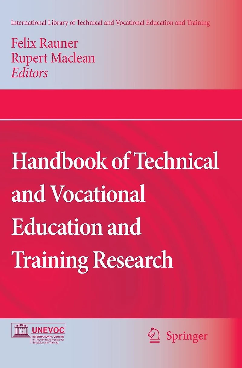 Handbook of Technical and Vocational Education Training Research