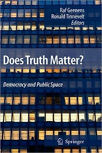 Does Truth Matter?: Democracy and Public Space