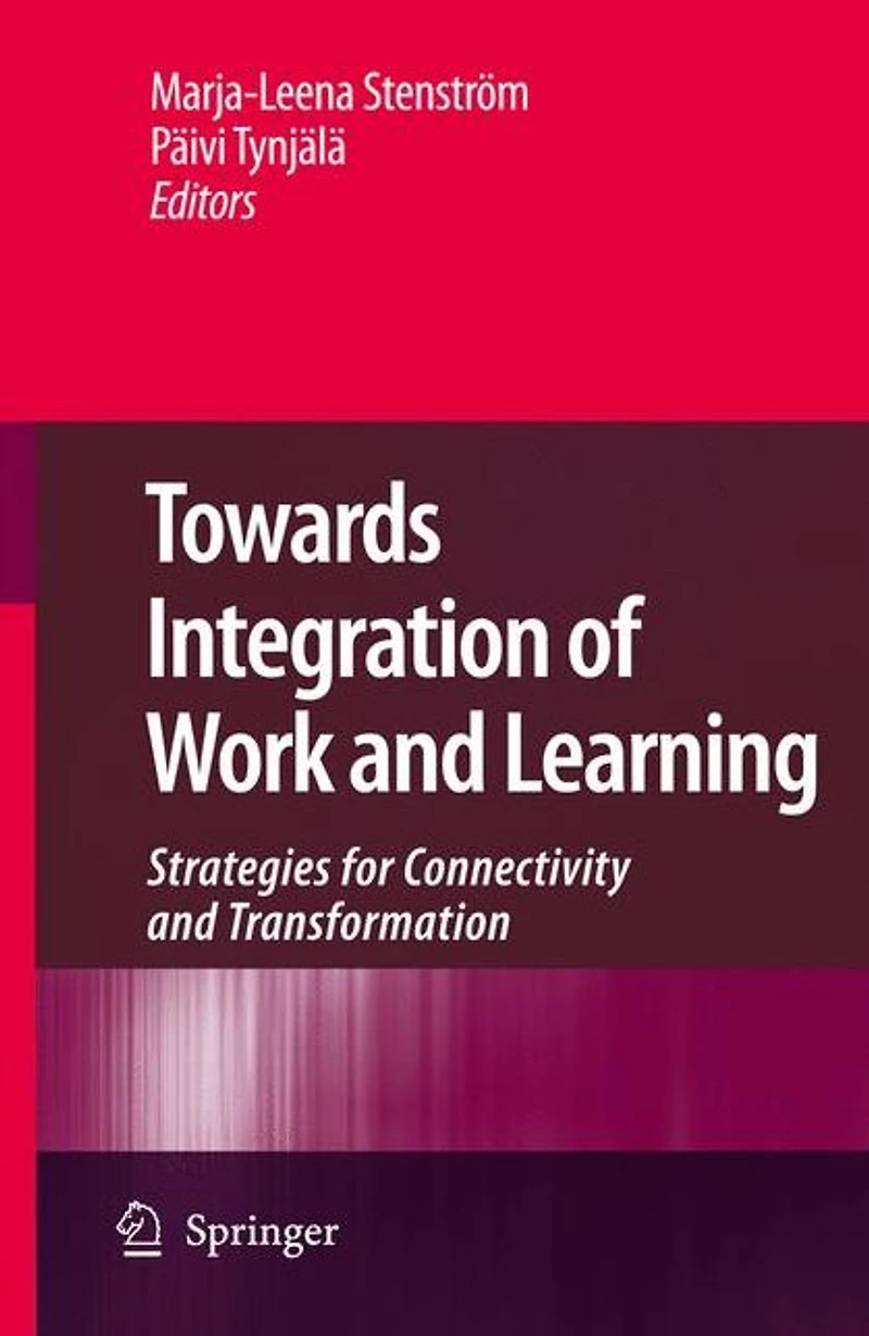 Towards Integration of Work and Learning: Strategies for Connectivity Transformation
