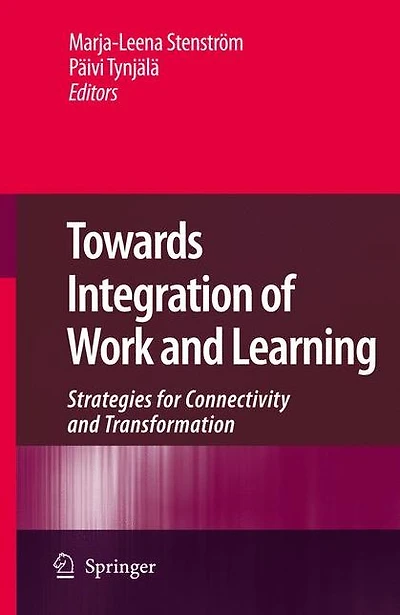 Towards Integration of Work and Learning: Strategies for Connectivity Transformation