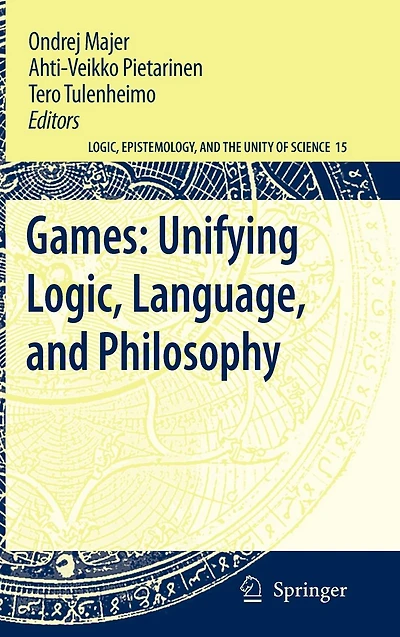 Games: Unifying Logic, Language, and Philosophy