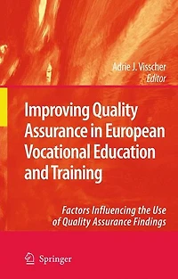 Improving Quality Assurance European Vocational Education and Training: Factors Influencing the Use of Findings