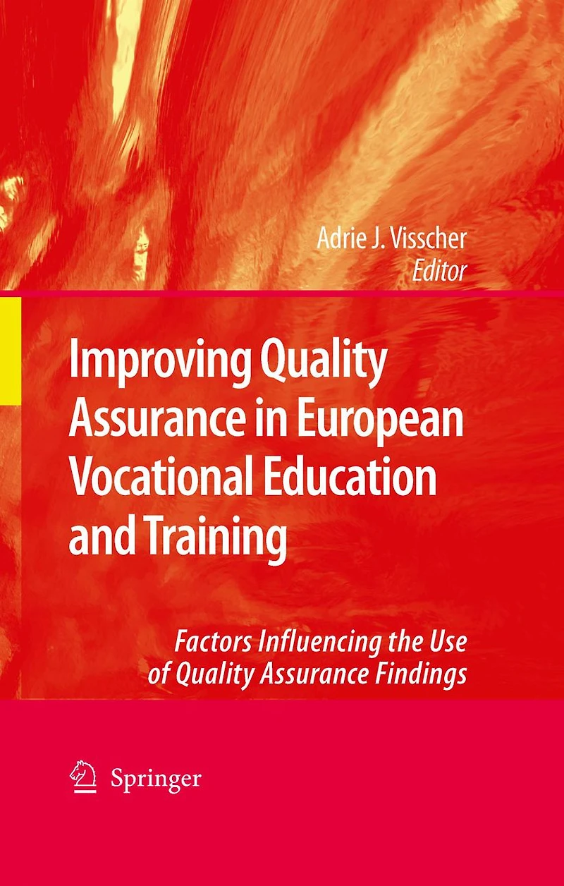 Improving Quality Assurance European Vocational Education and Training: Factors Influencing the Use of Findings