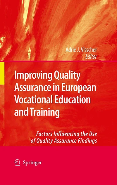 Improving Quality Assurance European Vocational Education and Training: Factors Influencing the Use of Findings