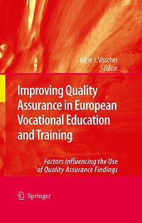 Improving Quality Assurance European Vocational Education and Training: Factors Influencing the Use of Findings