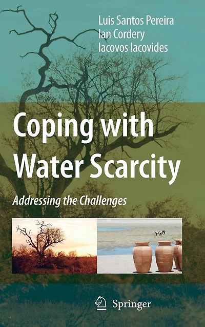 Coping with Water Scarcity: Addressing the Challenges
