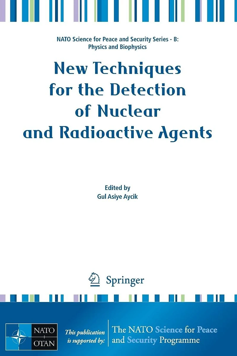 New Techniques for the Detection of Nuclear and Radioactive Agents