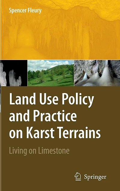 Land Use Policy and Practice on Karst Terrains: Living Limestone