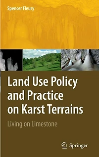 Land Use Policy and Practice on Karst Terrains: Living Limestone