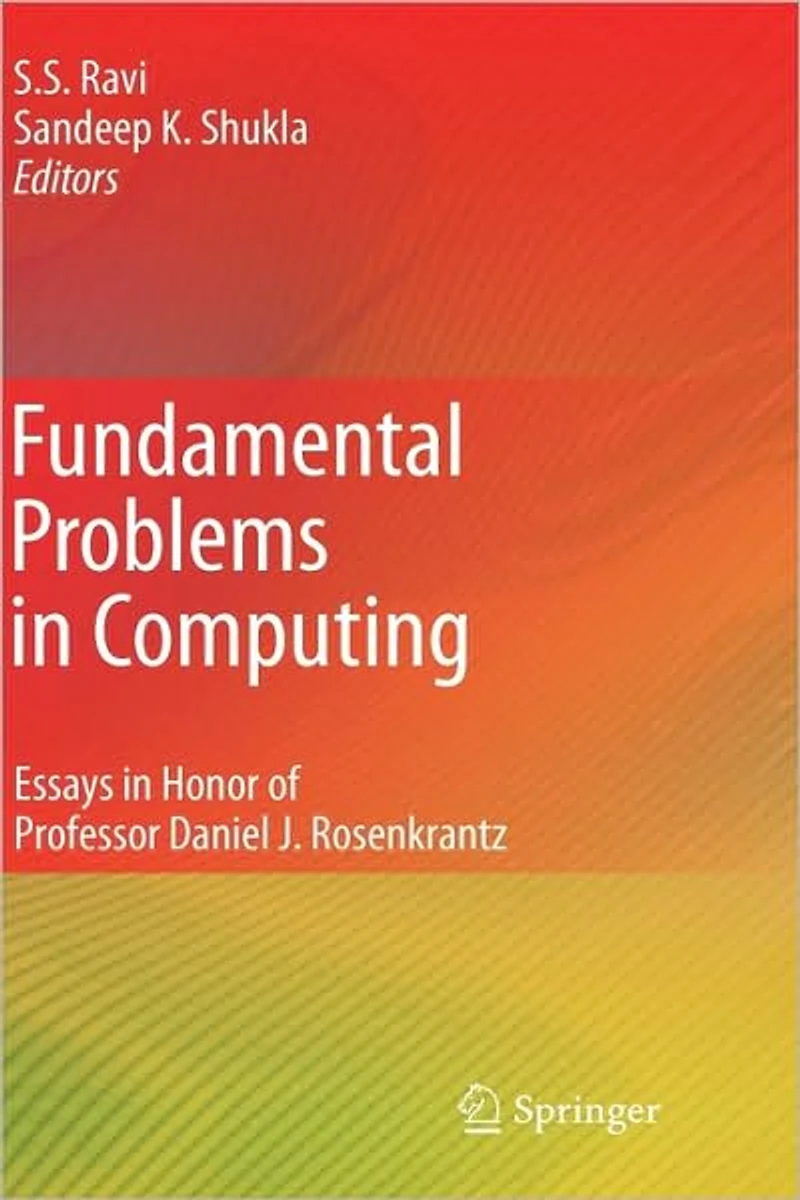 Fundamental Problems Computing: Essays Honor of Professor Daniel J. Rosenkrantz