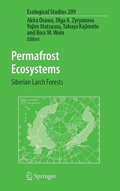 Permafrost Ecosystems: Siberian Larch Forests
