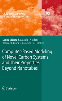 Computer-Based Modeling of Novel Carbon Systems and Their Properties: Beyond Nanotubes