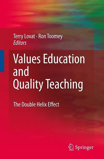 Values Education and Quality Teaching: The Double Helix Effect