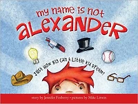My Name is Not Alexander
