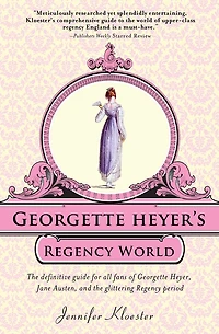Georgette Heyer's Regency World