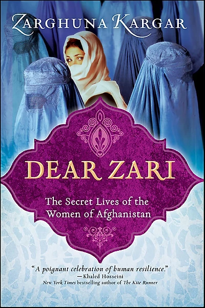 Dear Zari: the Secret Lives of Women Afghanistan